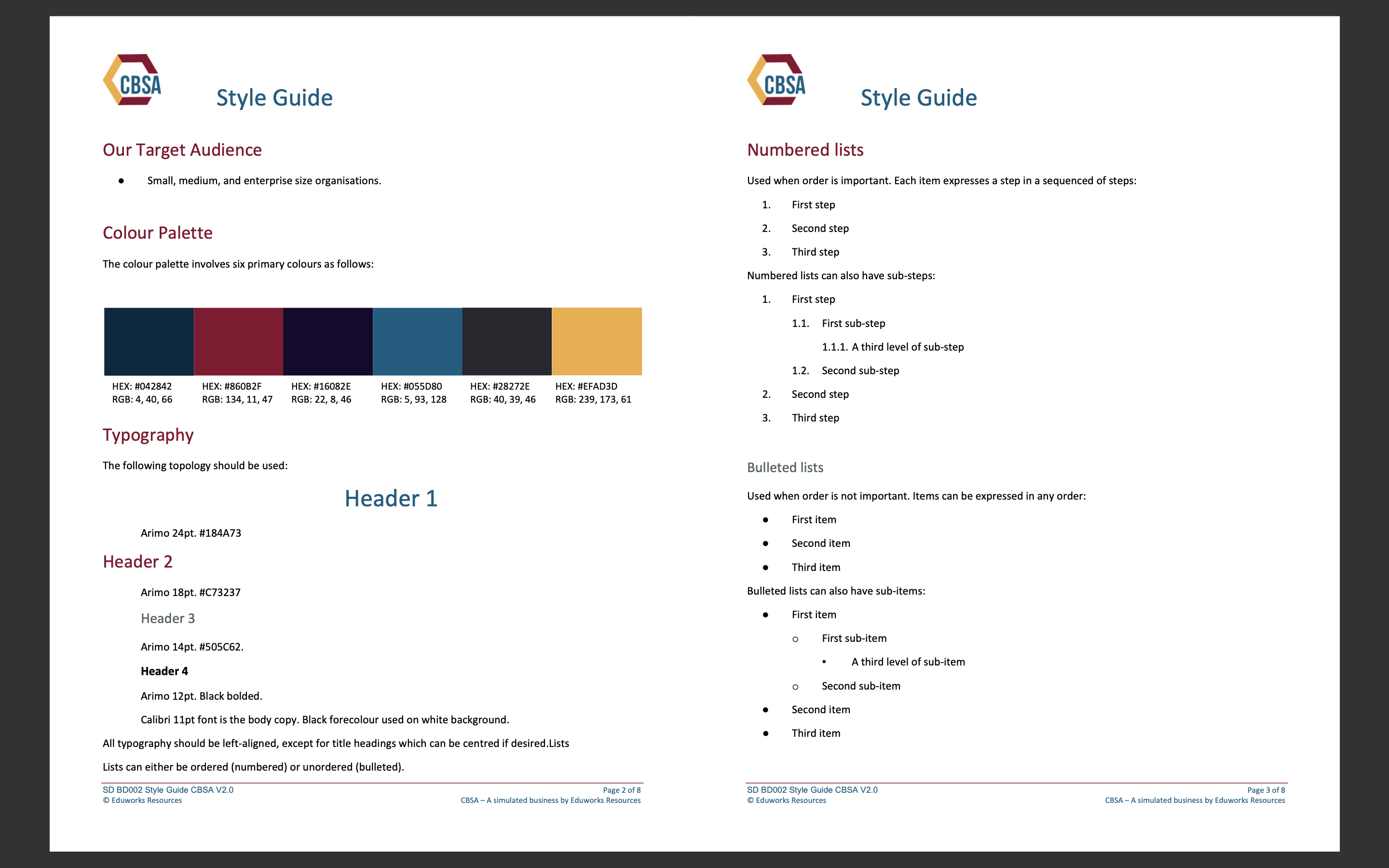 CBSA CBSA Style Guide Style Guide Our Target