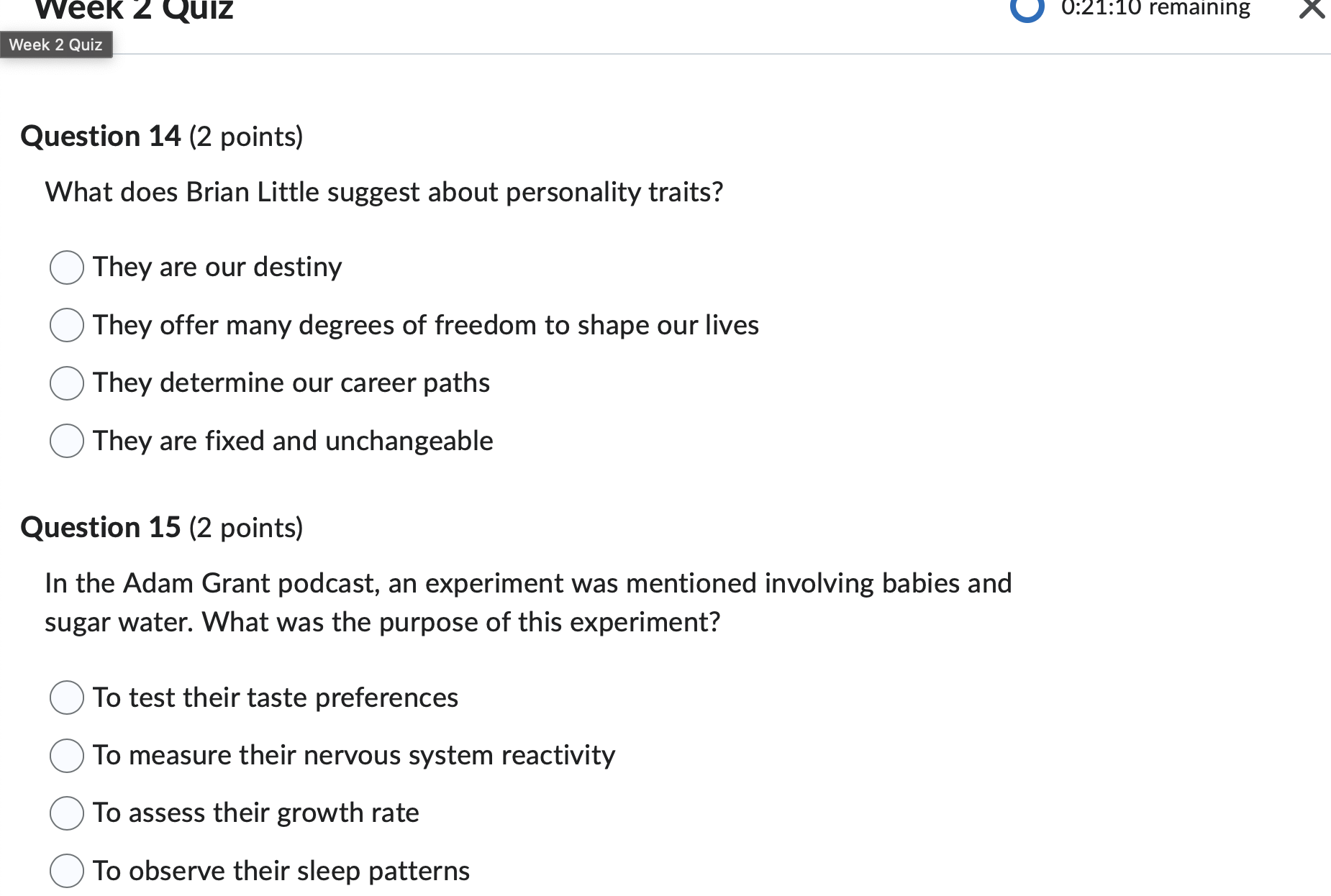 answer this Week 2 Quiz 0:21:10 remaining Week 2