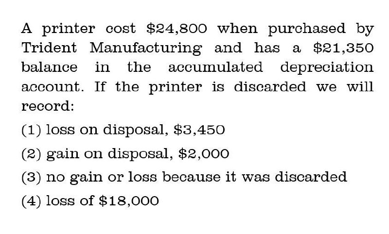 Solve this A printer cost $24,800 when purchased