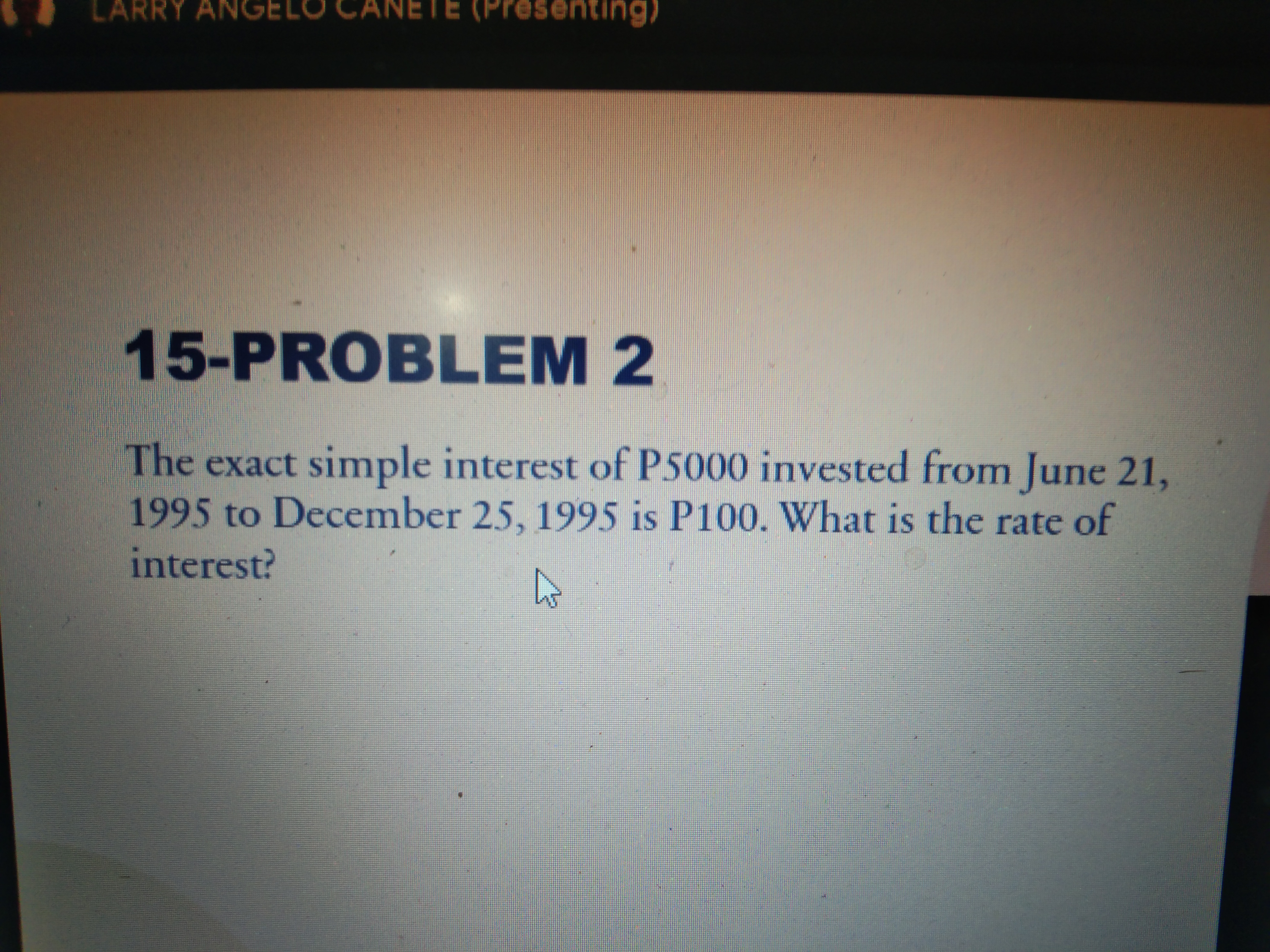 answer this LARRY ANGELO CANETE (Presenting)