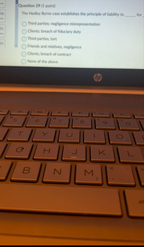 Question 2 9 ( 1 point ) 1 8 The Hedley Byrne