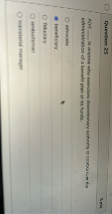 Question 2 5 5 pts A ( n ) is anyone who
