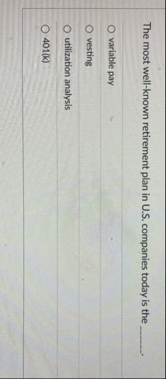 The most well - known retirement plan in U . S .