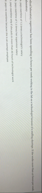 dical laboratory supervisor has been spending 2 0