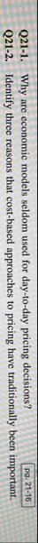 Q 2 1 - 1 . Why are economic models seldom used