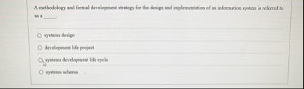 A methodology and formal developenent strategy