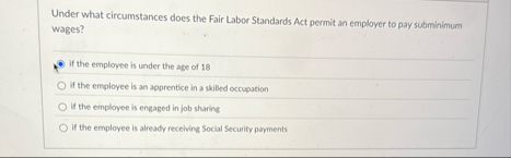 Under what circumstances does the Fair Labor
