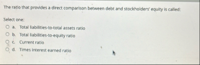 The ratio that provides a direct comparison