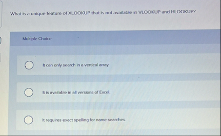 What is a unique feature of XLOOKUP that is not