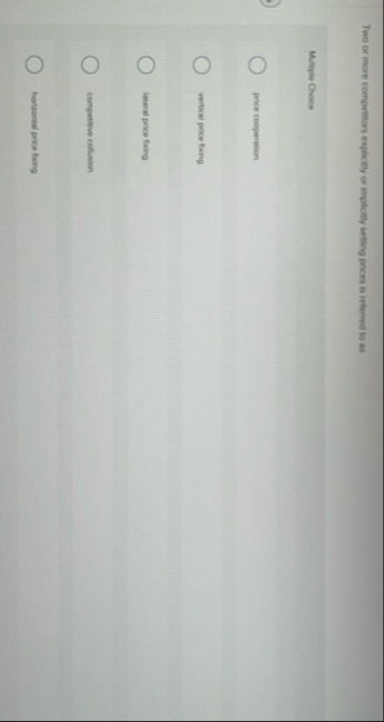 Two or more competitors explicitly or umplicity
