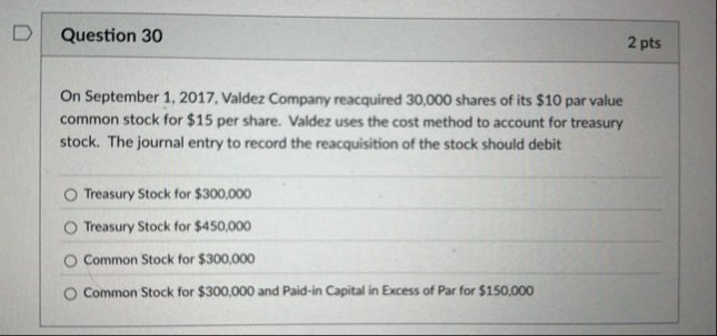 Question 3 0 2 pts On September 1 , 2 0 1 7 ,