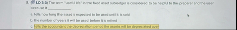 ( $ ) L O 3 - 3 ) The serm "useful ife" in the