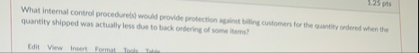 1 . 2 5 pts What internal control procedure ( s )