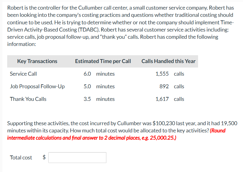 Robert is the controller for the Cullumber call