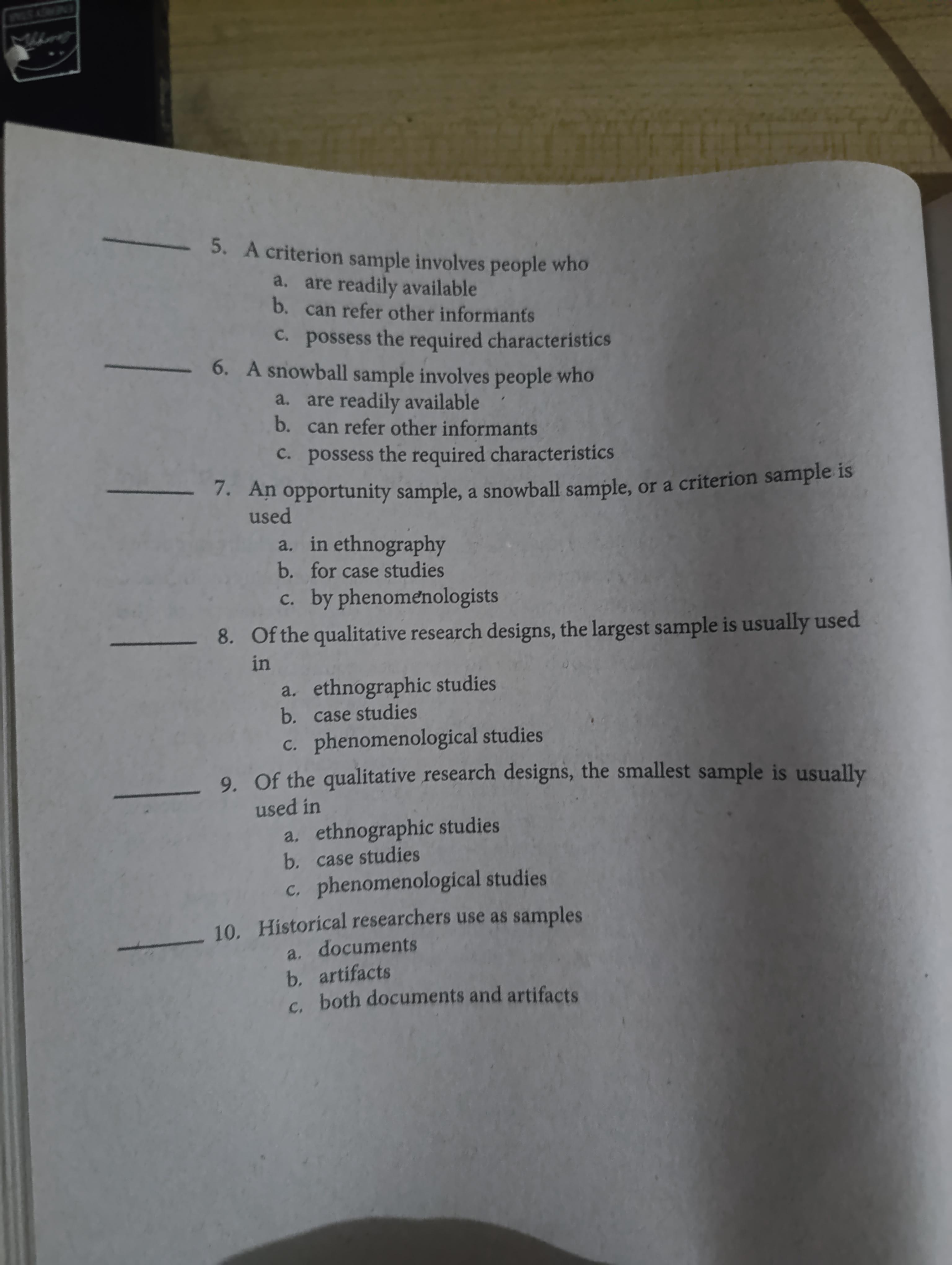 answer this 5. A criterion sample involves people