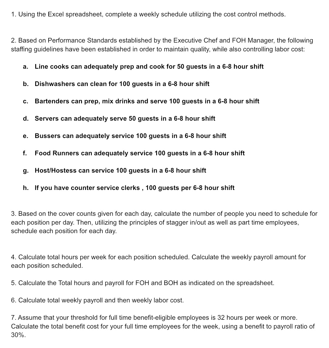 Formulas: Preliminary Labor Cost = Hours