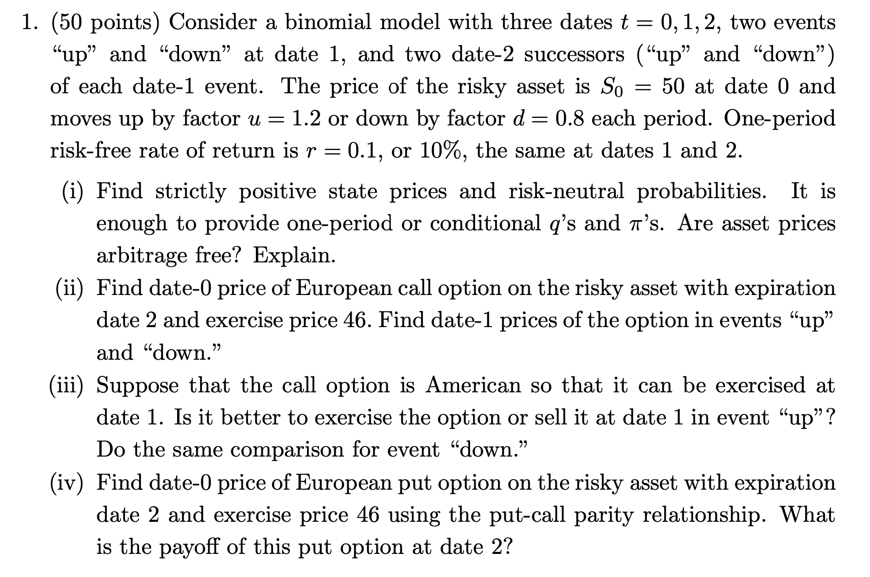 1 . ( 5 0 points ) Consider a binomial model with