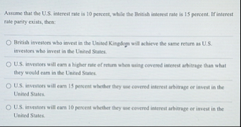 Assume that the U . S . interest rate is 1 0
