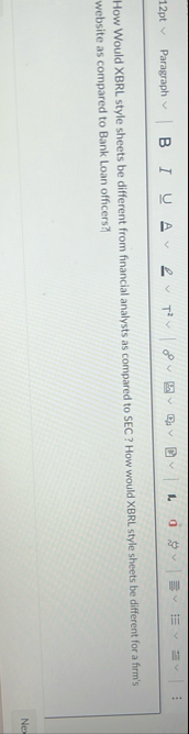 1 2 pt Paragraph B I T 2 h . 0 How Would XBRL