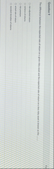 Question 9 The difference between the expected