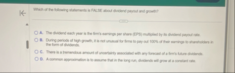 Which of the following statements is FALSE about