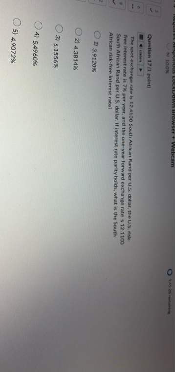 Question 1 7 ( 1 point ) The spot exchange rate