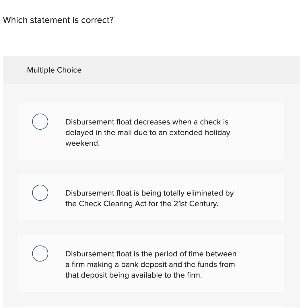 Which statement is correct? Multiple Choice
