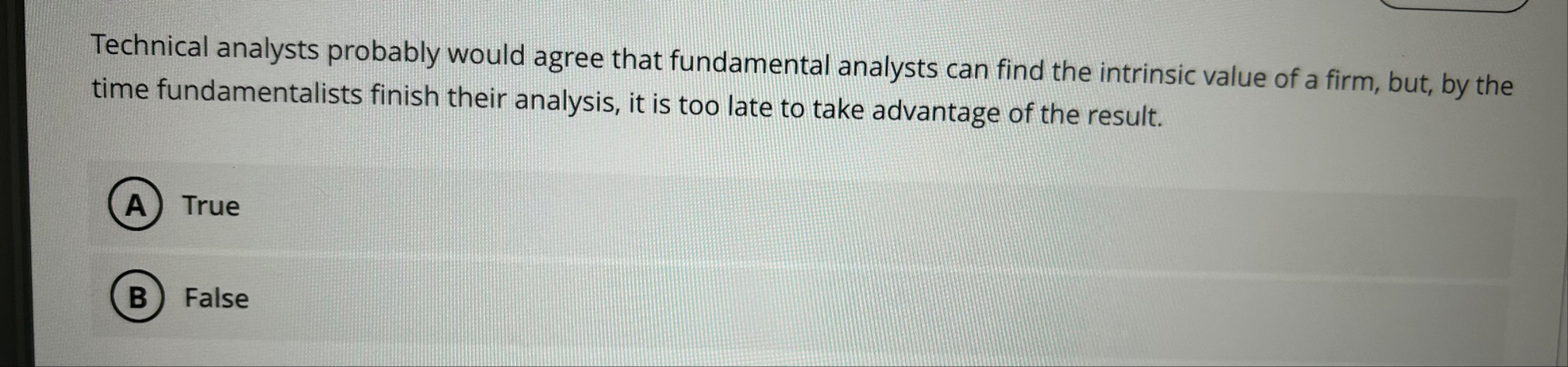 Technical analysts probably would agree that