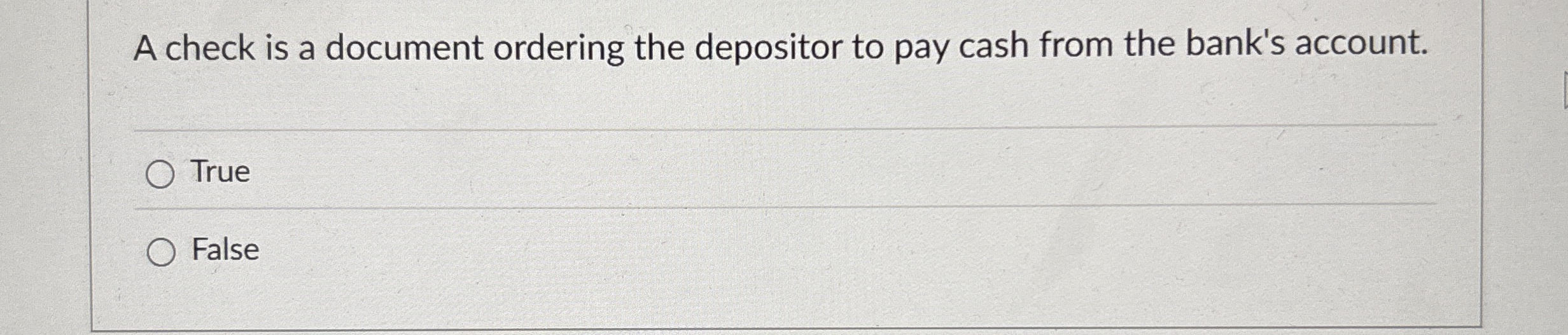 A check is a document ordering the depositor to