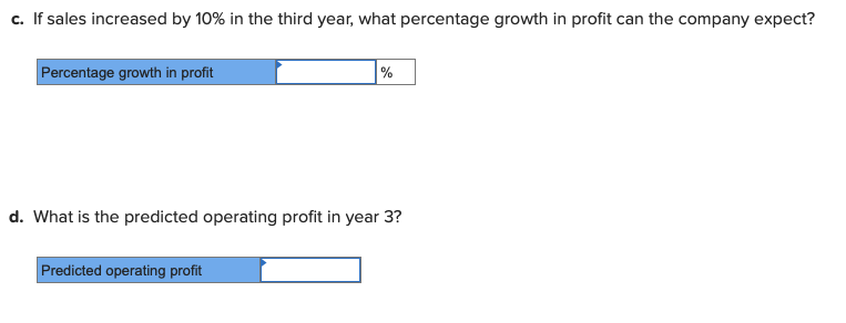 c . If sales increased by \ ( 1 0 \ % \ ) in the