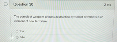 Question 1 2 2 pts Counterterrorism officials