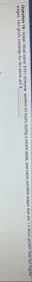 Question 1 6 : Robin Strait earns $ 1 0 1 , 9 2 0