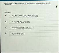 Question E: Which formula includes a nested