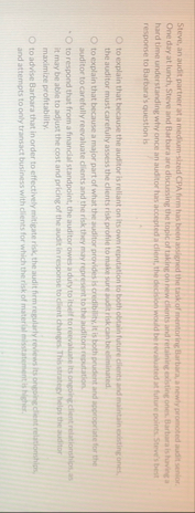 Steve, an audit partner at a medium - sized CPA