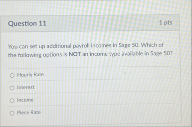 Question 1 1 1 pts You can set up additional