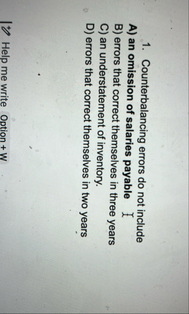 Counterbalancing errors do not include A ) an