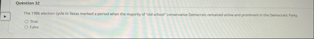 Question 3 2 The 1 9 8 6 election cycle in Texas