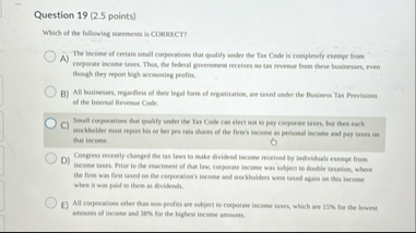 Question 1 9 ( 2 . 5 points ) Which of the