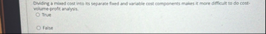 Dividing a mixed cost intes its separate fixed