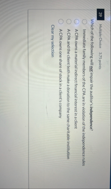 3 9 Multiple Choice 3 . 7 5 points Which of the