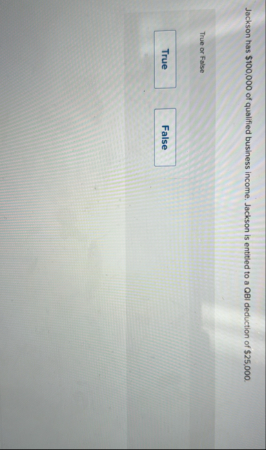 Jackson has $ 1 0 0 , 0 0 0 of qualified business