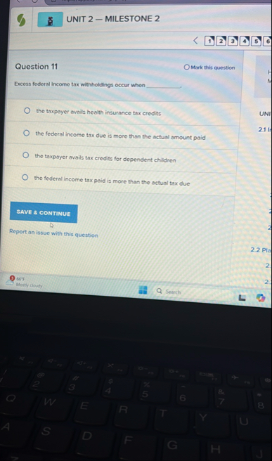 3 UNIT 2 - MILESTONE 2 1 2 3 4 5 6 Question 1 1