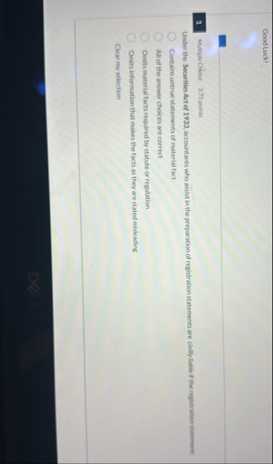 Good Luck! 1 Multiple Choice 3 7 5 points Under