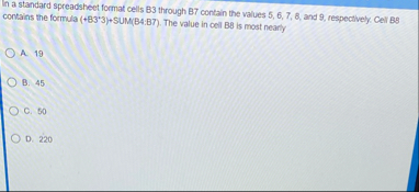In a standard spreadsheet format cells B 3