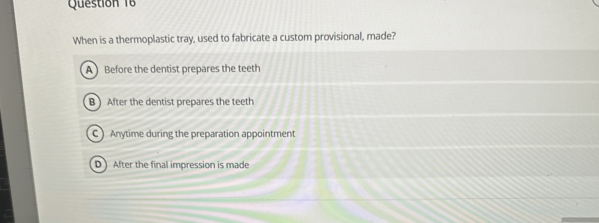 When is a thermoplastic tray, used to fabricate a