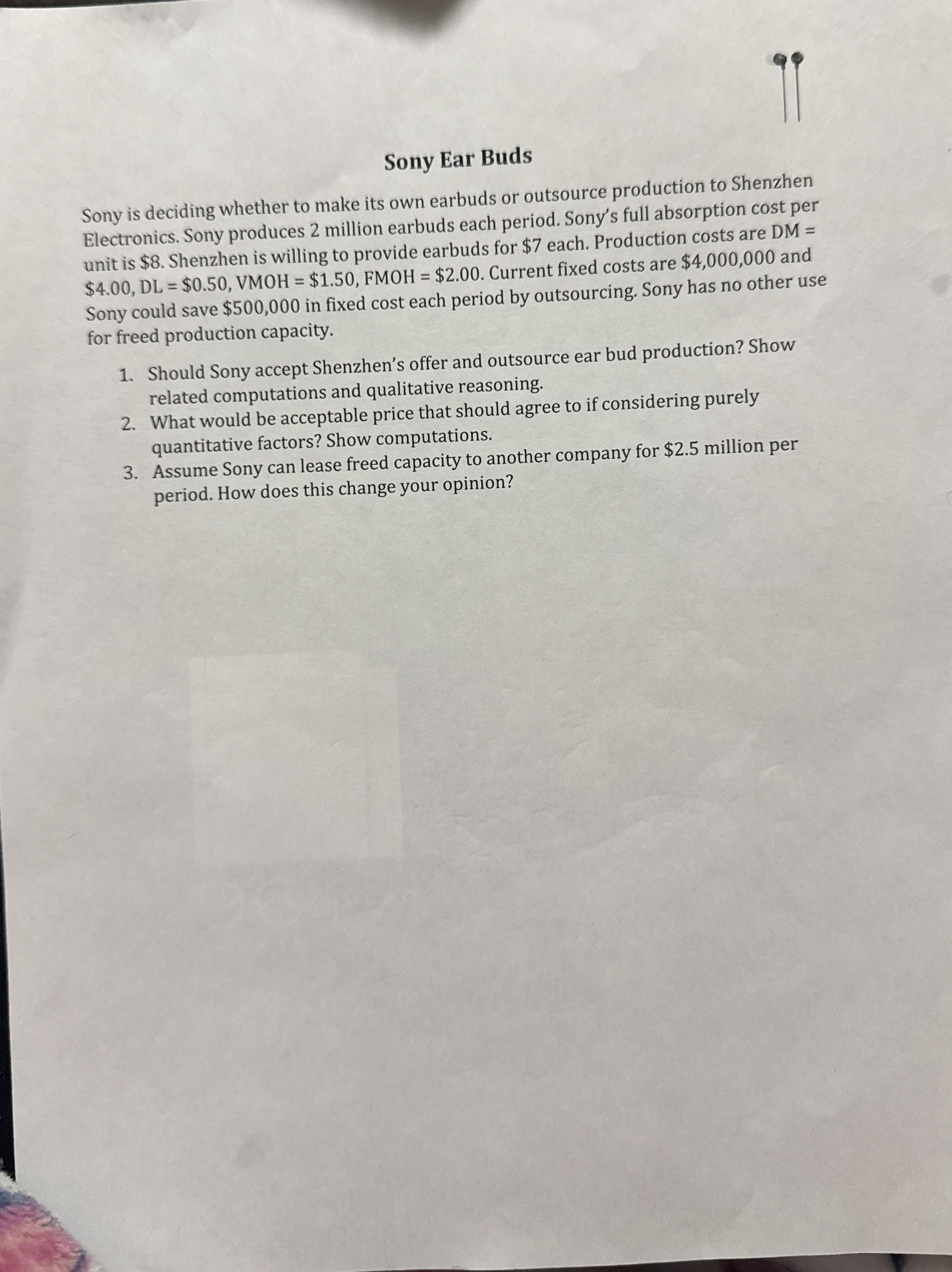 Sony Ear Buds Sony is deciding whether to make