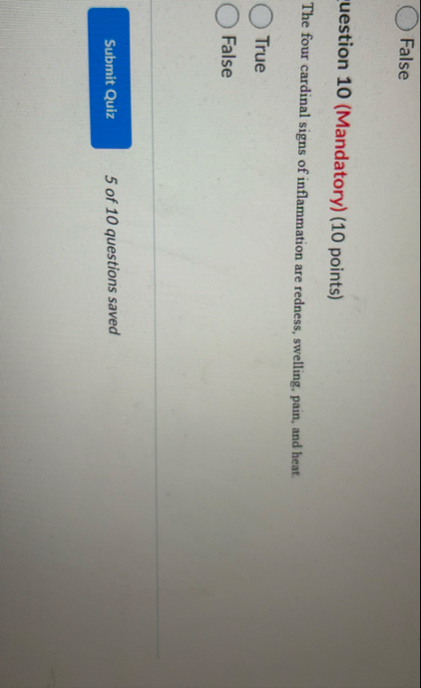 False uestion 1 0 ( Mandatory ) ( 1 0 points )