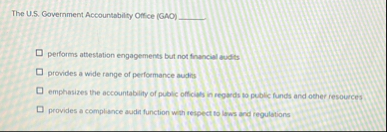 The U . S . Government Accountability Office (