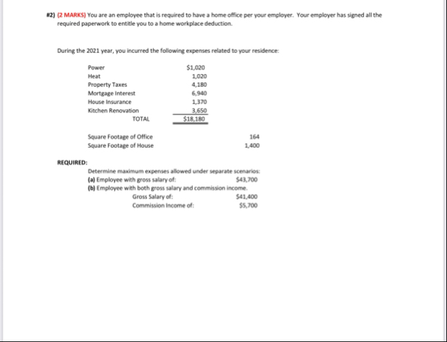 # 2 ) ( 2 MARKS ) You are an employee that is