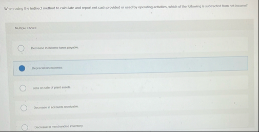 When using the indirect method to calculate and